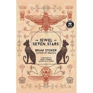 The Jewel of Seven Stars -- Bram Stoker